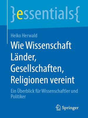 cover image of Wie Wissenschaft Länder, Gesellschaften, Religionen vereint